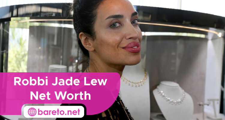 Robbi Jade Lew Net Worth