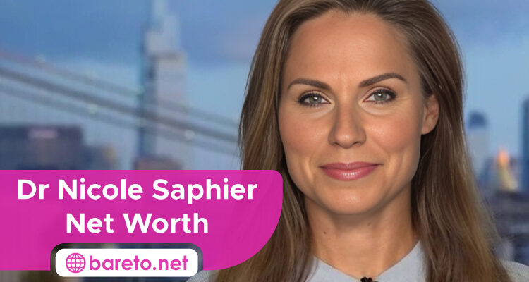 Dr Nicole Saphier Net Worth
