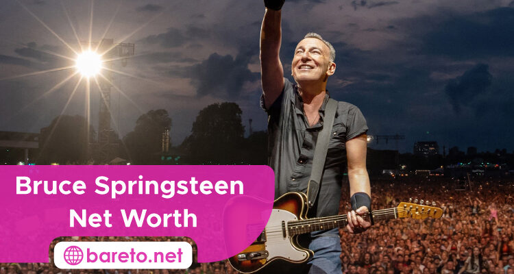 Bruce Springsteen Net Worth